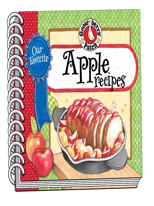 Title details for Our Favorite Apple Recipes by Gooseberry Patch - Available